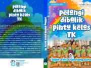 “Pelangi di Balik Pintu Kelas TK” Buku Karya Seorang Guru Syamsinar Asis